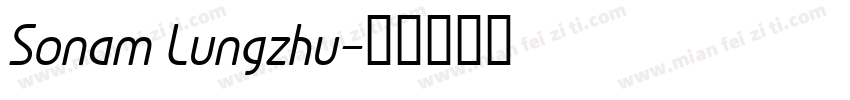 Sonam Lungzhu字体转换